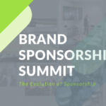 The Evolution of sponsorship - Brand sponsorship summit